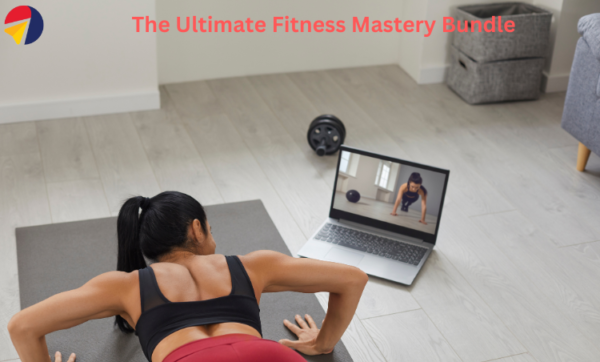 The Ultimate Fitness Mastery Bundle